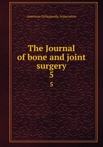The Journal of bone and joint surgery. 5
