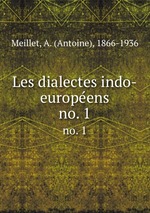 Les dialectes indo-europeens. no. 1