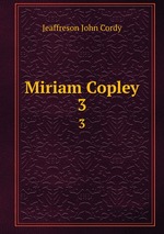 Miriam Copley. 3