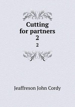 Cutting for partners. 2