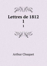 Lettres de 1812. 1