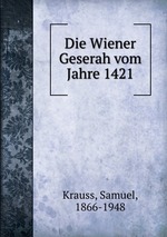 Die Wiener Geserah vom Jahre 1421