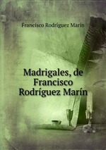 Madrigales, de Francisco Rodrguez Marn