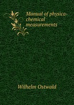 Manual of physico-chemical measurements