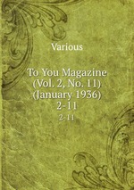 To You Magazine (Vol. 2, No. 11) (January 1936). 2-11