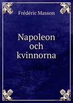 Napoleon och kvinnorna
