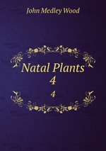 Natal Plants. 4