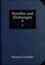 Novellen und Dichtungen. 9