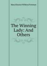 The Winning Lady: And Others
