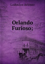 Orlando Furioso;