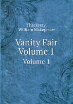 Vanity Fair. Volume 1