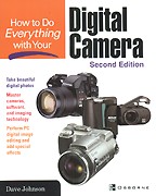 How to Do Everything with Your Digital Camera, second edition