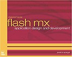 Flash MX Application Design and Development (+CD). На английском языке