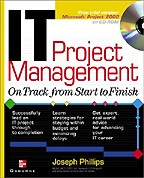 IT Project Management: On Track from Start to Finish (+CD)