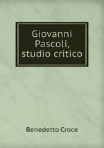 Giovanni Pascoli, studio critico