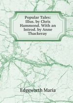 Popular Tales: Illus. by Chris Hammond. With an Introd. by Anne Thackeray