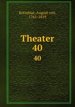 Theater. 40