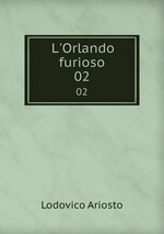 L`Orlando furioso. 02