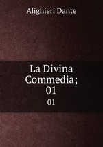 La Divina Commedia;. 01
