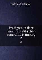 Predigten in dem neuen Israelitischen Tempel zu Hamburg. 2