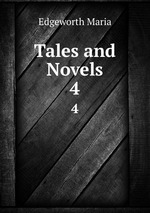 Tales and Novels.. 4