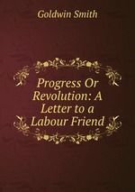 Progress Or Revolution: A Letter to a Labour Friend