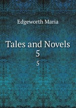Tales and Novels.. 5