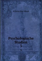 Psychologische Studien. 3