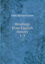 Readings from English history. 1-3
