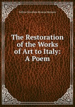 The Restoration of the Works of Art to Italy: A Poem
