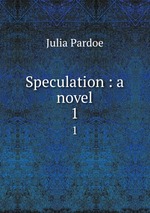 Speculation : a novel. 1