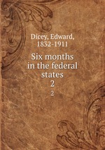 Six months in the federal states. 2