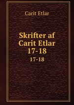 Skrifter af Carit Etlar. 17-18