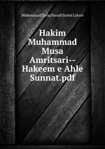 Hakim Muhammad Musa Amritsari--Hakeem e Ahle Sunnat.pdf