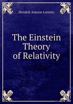 The Einstein Theory of Relativity