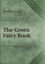 The Green Fairy Book