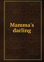 Mamma`s darling