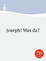 Joseph! Was da?