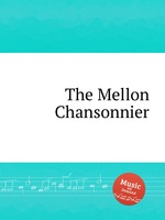 The Mellon Chansonnier