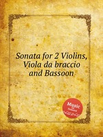 Sonata for 2 Violins, Viola da braccio and Bassoon
