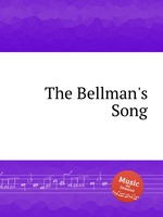 The Bellman`s Song