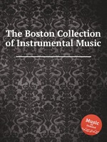 The Boston Collection of Instrumental Music
