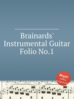 Brainards` Instrumental Guitar Folio No.1