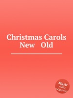Christmas Carols New & Old