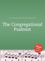 The Congregational Psalmist