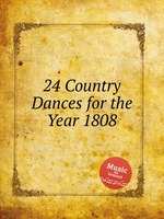 24 Country Dances for the Year 1808