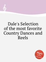 Dale`s Selection of the most favorite Country Dances and Reels