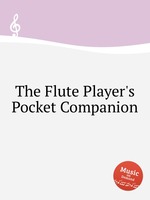 The Flute Player`s Pocket Companion