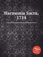 Harmonia Sacra, 1714