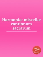 Harmoni miscell cantionum sacrarum